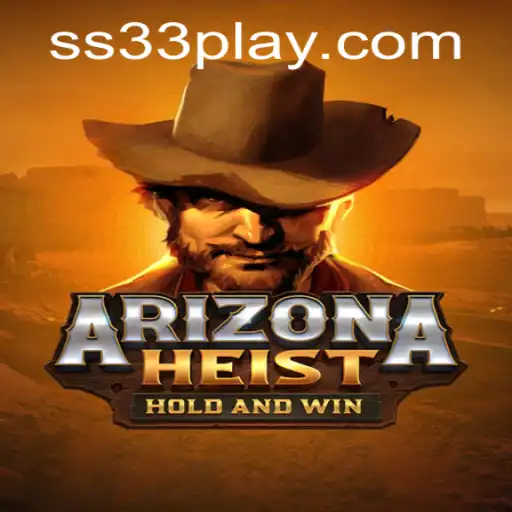 ArizonaHeist: A Thrilling Adventure in the Heart of the Wild West