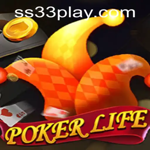 Exploring PokerLife: A Thrilling Adventure in the World of SS33